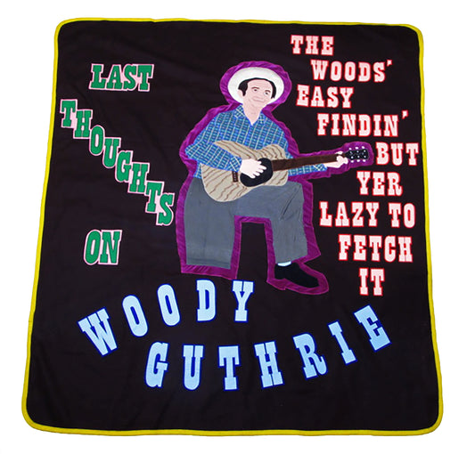 last thoughts on woody guthrie